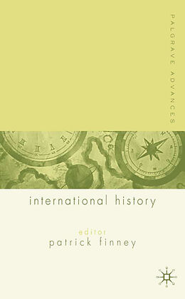 Kartonierter Einband Palgrave Advances in International History von P. Finney