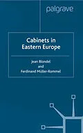 E-Book (pdf) Cabinets in Eastern Europe von J. Blondel, F. Müller-Rommel