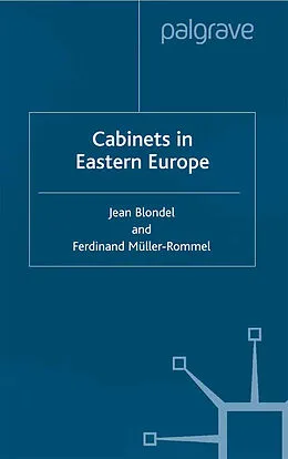E-Book (pdf) Cabinets in Eastern Europe von J. Blondel, F. Müller-Rommel