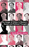 E-Book (pdf) The Image of China in Western Social and Political Thought von D. Jones