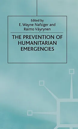 E-Book (pdf) The Prevention of Humanitarian Emergencies von E. Wayne Nafziger, Raimo Väyrynen