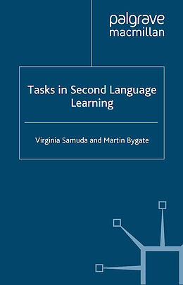 Couverture cartonnée Tasks in Second Language Learning de Virginia Samuda, Martin Bygate