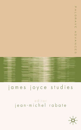 Fester Einband Palgrave Advances in James Joyce Studies von Jean-Michel Rabate