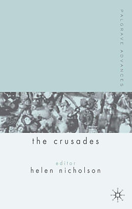 Fester Einband Palgrave Advances in the Crusades von Helen J. Nicholson, Professor