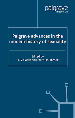 Fester Einband Palgrave Advances in the Modern History of Sexuality von 