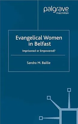 E-Book (pdf) Evangelical Women in Belfast von Sandra Baillie
