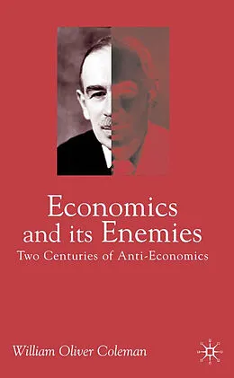 E-Book (pdf) Economics and its Enemies von William Oliver Coleman