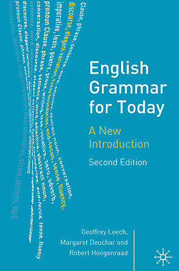 Broché English Grammar for Today de Geoffrey Deuchar, Margaret Hoogenraad, Robe Leech