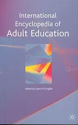 Fester Einband International Encyclopedia of Adult Education von Leona English