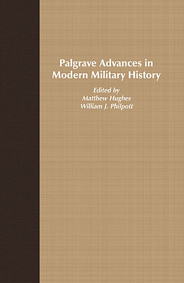 Couverture cartonnée Palgrave Advances in Modern Military History de Matthew Hughes