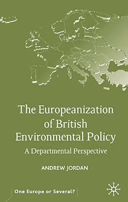 E-Book (pdf) The Europeanization of British Environmental Policy von A. Jordan