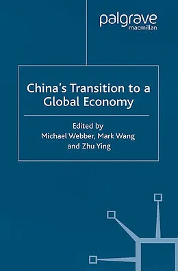 E-Book (pdf) China's Transition to a Global Economy von Michael Webber