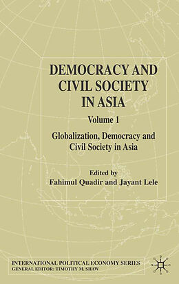 Fester Einband Democracy and Civil Society in Asia: Volume 1 von 