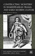 E-Book (pdf) Constructing Monsters in Shakespeare's Drama and Early Modern Culture von Mark Thornton Burnett