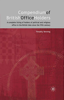 Livre Relié Compendium of British Office Holders de Timothy Venning