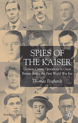Livre Relié Spies of the Kaiser de T. Boghardt