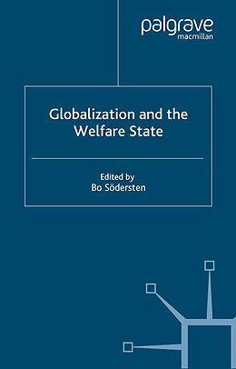 Kartonierter Einband Globalization and the Welfare State von B. S dersten