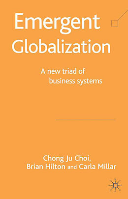 Fester Einband Emergent Globalization von C. Choi, B. Hilton