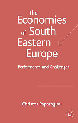 Livre Relié The Economies of South Eastern Europe de C. Papazoglou