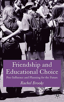 Livre Relié Friendship and Educational Choice de R. Brooks