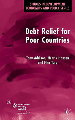 Couverture cartonnée Debt Relief for Poor Countries de 