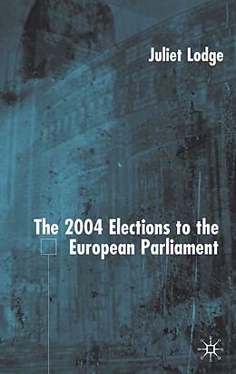 Livre Relié The 2004 Elections to the European Parliament de 