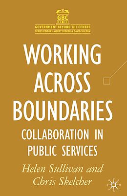 E-Book (pdf) Working Across Boundaries von Helen Sullivan, Chris Skelcher