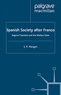 E-Book (pdf) Spanish Society After Franco von S. Mangen