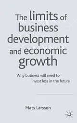 Fester Einband The Limits of Business Development and Economic Growth von M. Larsson