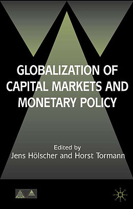 Livre Relié Globalization of Capital Markets and Monetary Policy de 