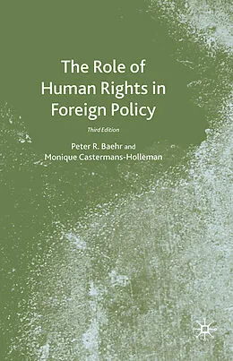 E-Book (pdf) The Role of Human Rights in Foreign Policy von P. Baehr, M. Castermans-Holleman