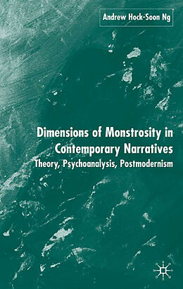 Fester Einband Dimensions of Monstrosity in Contemporary Narratives von A. Ng