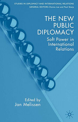 Fester Einband The New Public Diplomacy von Jan Melissen