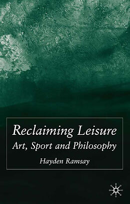 Livre Relié Reclaiming Leisure de H. Ramsay