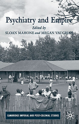 Fester Einband Psychiatry and Empire von Sloan; Vaughan, Megan Mahone