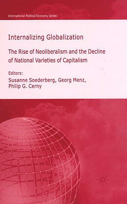 Fester Einband Internalizing Globalization von Susanne Soederberg, Georg Menz, Philip G Cerny