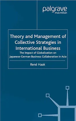 E-Book (pdf) Theory and Management of Collective Strategies in International Business von R. Haak