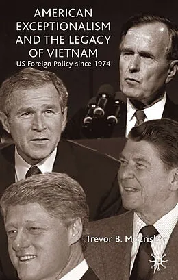 E-Book (pdf) American Exceptionalism and the Legacy of Vietnam von Trevor McCrisken