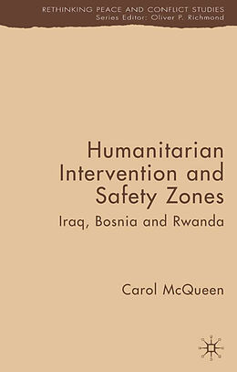 Fester Einband Humanitarian Intervention and Safety Zones von C. McQueen