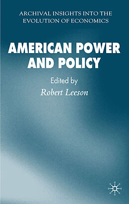 Livre Relié American Power and Policy de 