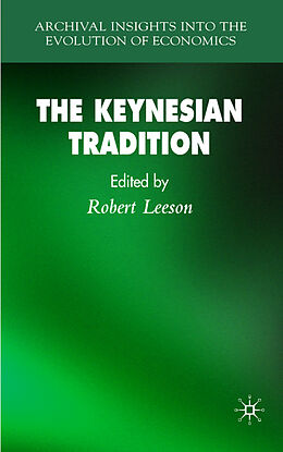 Livre Relié The Keynesian Tradition de Robert Leeson