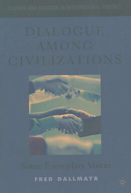 Couverture cartonnée Dialogue Among Civilizations de F. Dallmayr