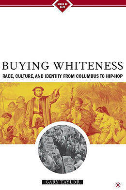 Livre Relié Buying Whiteness de G. Taylor