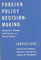 Livre Relié Foreign Policy Decision-Making (Revisited) de R. Snyder, H. Bruck, B. Sapin