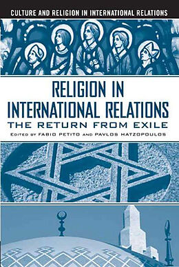 Livre Relié Religion in International Relations de F. Petito, P. Hatzopoulos