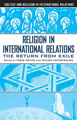 Couverture cartonnée Religion in International Relations de F. Petito, P. Hatzopoulos