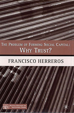 Fester Einband The Problem of Forming Social Capital von F. Herreros