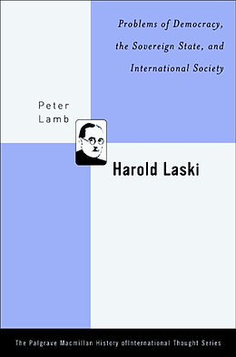 Livre Relié Harold Laski: Problems of Democracy, the Sovereign State, and International Society de P. Lamb