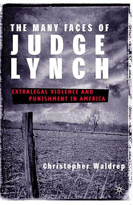 Kartonierter Einband The Many Faces of Judge Lynch von C. Waldrep