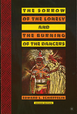 Livre Relié The Sorrow of the Lonely and the Burning of the Dancers de E. Schieffelin